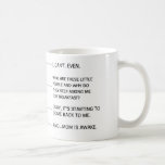 Funny Coffee Mugg för Mamma<br><div class="desc">Hjälp till att le på Mamma ansikte på morgonen med det lättarmade kaffet mugg som kommunicerar hennes sinnestillstånd under de olika stadierna av kaffedrickandet. Och om du får en gåva till dig själv, Mamma, så låt den här mugg prata för dig. För att det kan vara svårt att uttrycka sig...</div>