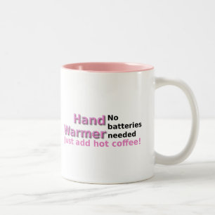 Funny Coffee Mugg Quote Hand Warmer