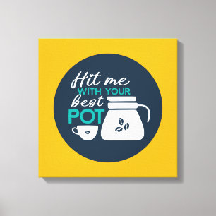 Funny Coffee Pun Typography Art Retro Färg Canvastryck