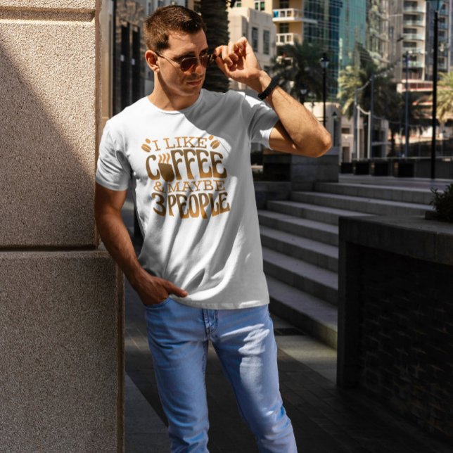 Funny Coffee Quote T Shirt (Skapare uppladdad)