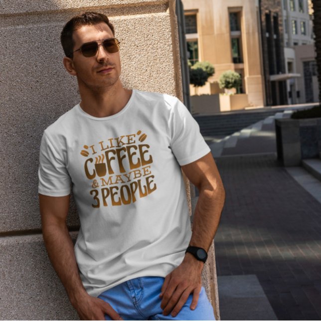 Funny Coffee Quote T Shirt (Skapare uppladdad)