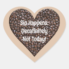 Funny Coffee Say Hjärtformat Klistermärke