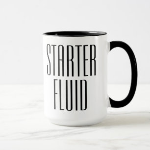 Funny Coffee Starter Fluid Mugg