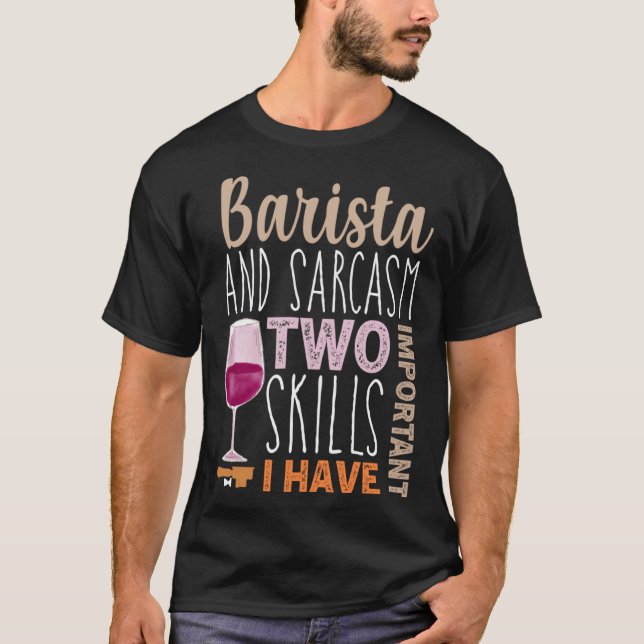 Funny Coffee Wine quote Barista cool Coffee Wine T Shirt (Framsida)