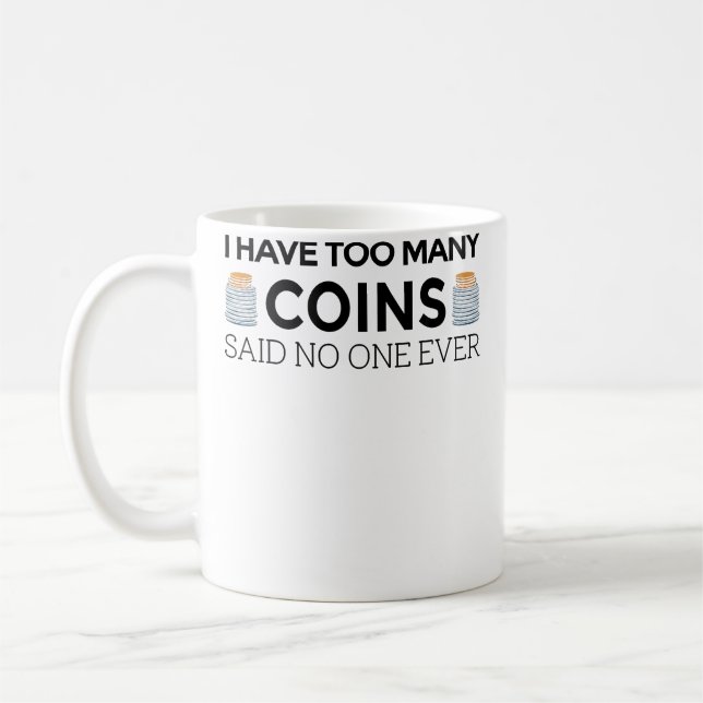 Funny Coin Collector For Kid Cool Numismatist Kaffemugg (Vänster)