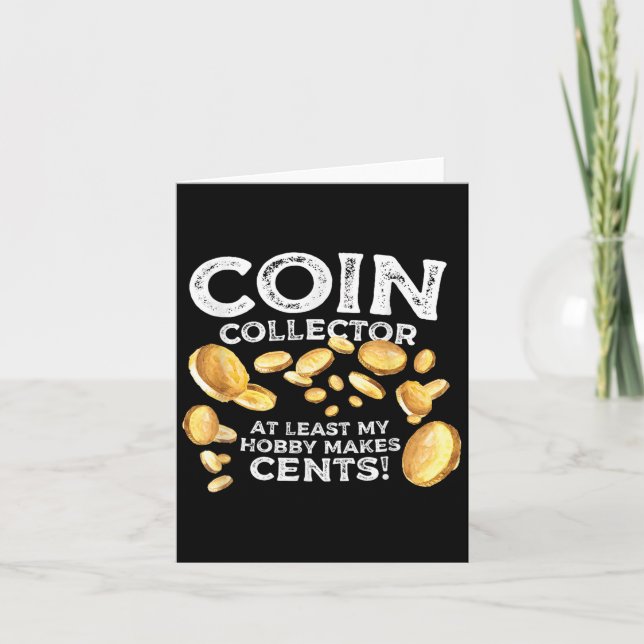 Funny Coin Collector Hobby Cents Quote Joke Graphi Kort (Framsida)