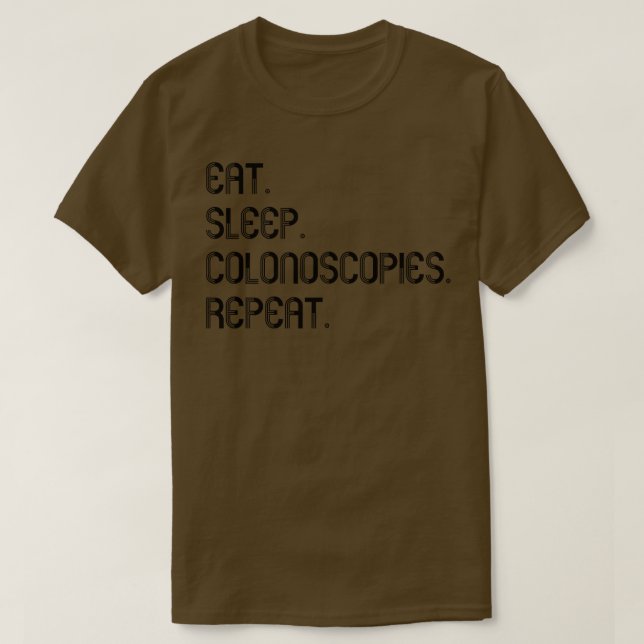 Funny Colonoscopy Gift 12 T Shirt (Design framsida)