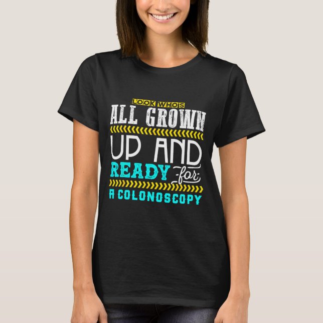 Funny Colonoscopy Joke Medical Humor Checkup  T Shirt (Framsida)