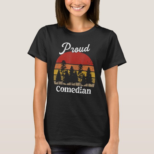 Funny Comedian Shirts Job Title Professions_1 T Shirt (Framsida)