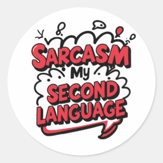 Funny Comic Book Sarcasm My Second Language Runt Klistermärke