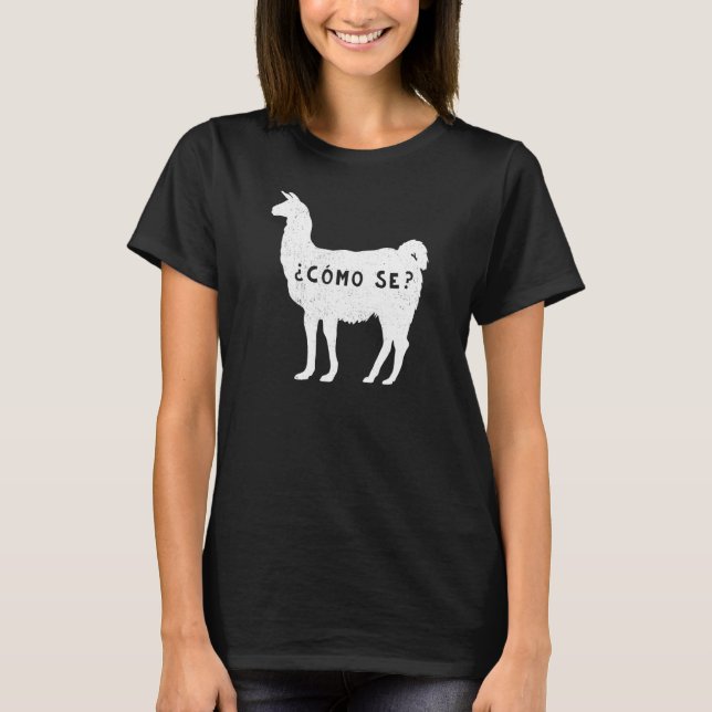 Funny Como se Llama T Shirt Sarcastic Spain Sayi (Framsida)