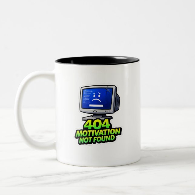  Funny Computer 404 Motivation Coffee Mug Två-Tonad Mugg (Vänster)