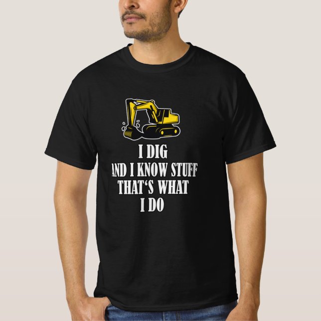 Funny Construction Worker Excavator T Shirt (Framsida)