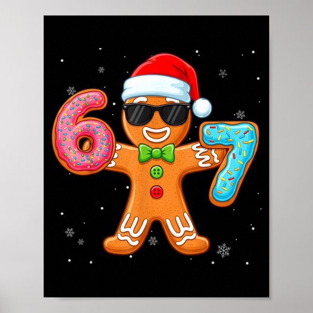 Funny Cool Gingerbread Six Seven 67 Ice Cream Drip Poster (Framsidan)