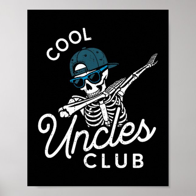 Funny Cool Uncles Club Shirt Funny Skeleton Uncle  Poster (Framsidan)