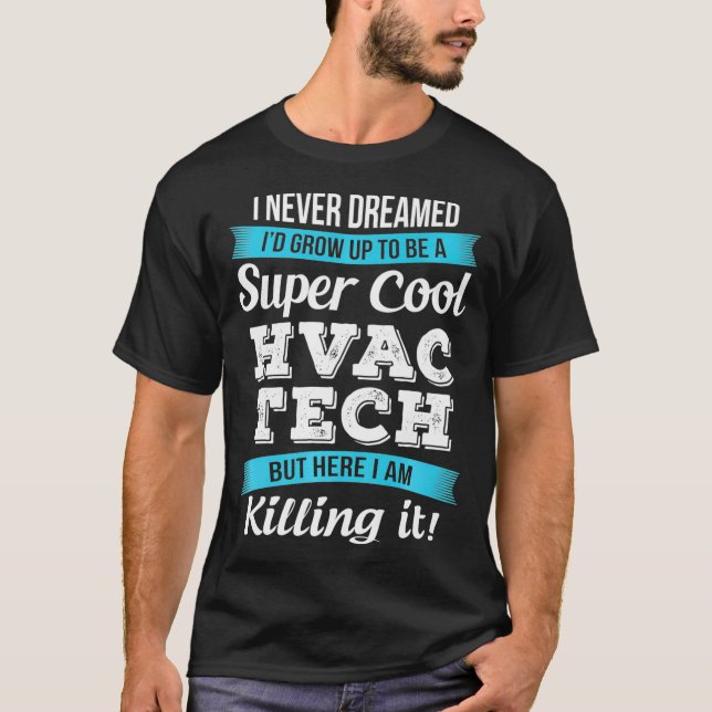 Funny Coola HVAC Tech Gift-Toppen  T Shirt (Framsida)