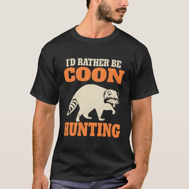 Funny Coon Hunting T Shirt (Framsida)