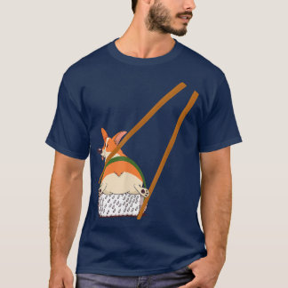 Funny Corgi And Sushi Lover  T Shirt