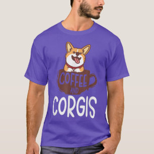Funny Corgi Coffee Älskare Humous Corgis T Shirt