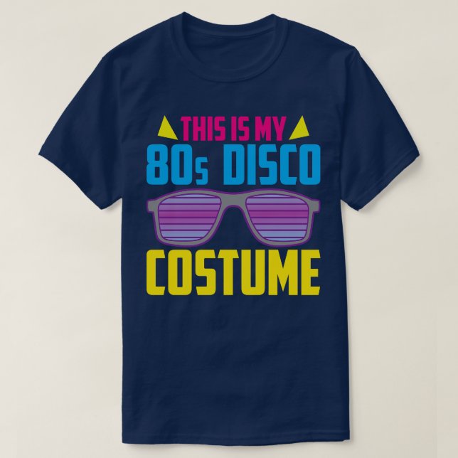 Funny Costume 80s Disco Party 80s Generation Retro T Shirt (Design framsida)