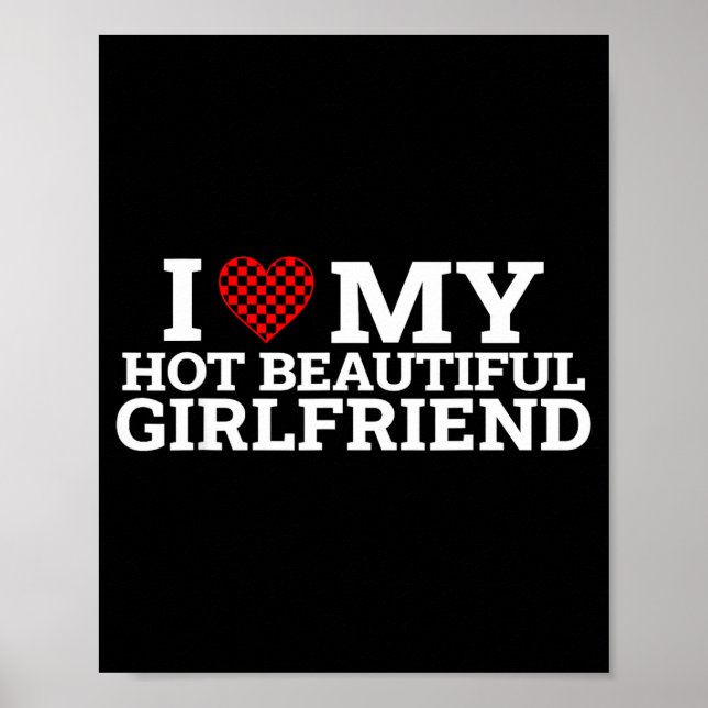 Funny Couple Matching I Love My Hot Beautiful Girl Poster (Framsidan)