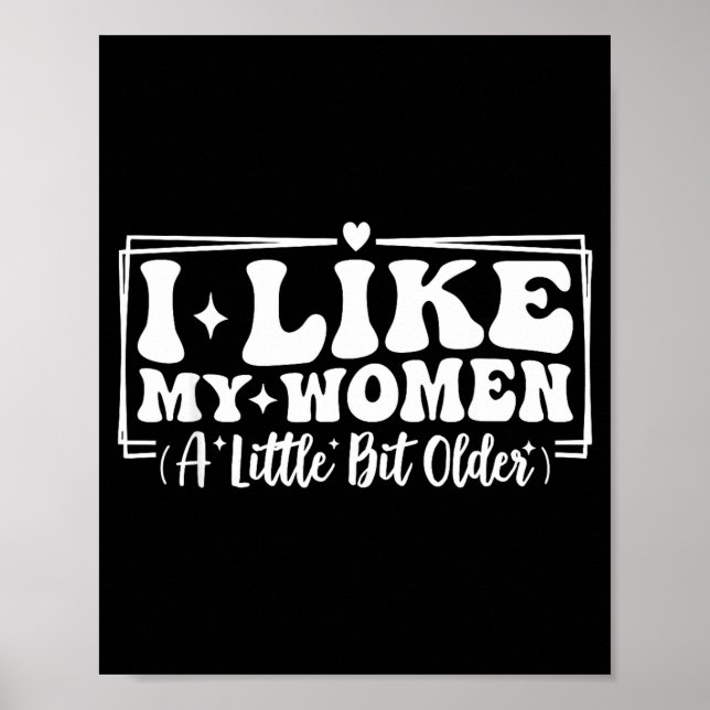 Funny Couples Quotes I Like My Women A Little Bit  Poster (Framsidan)