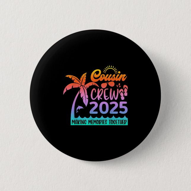 Funny Cousin Crew 2025 Summer Group Skapar Memorie Knapp (Framsida)