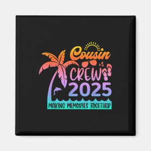 Funny Cousin Crew 2025 Summer Group Skapar Memorie Magnet