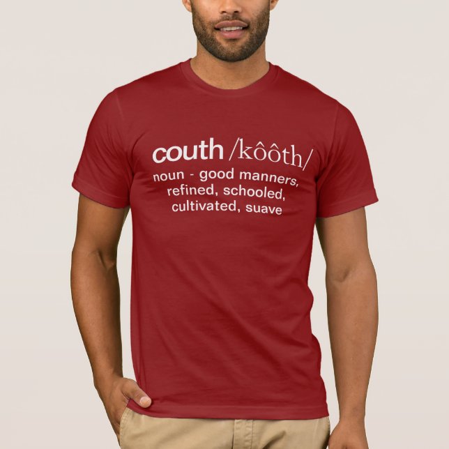 Funny Couth Definition Typography T Shirt (Framsida)