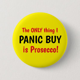 Funny Covid Panic Buy Prosecco Gult Button Knapp