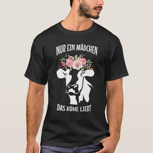 Funny Cow Sayed Nur Ein Mädchen Das Kuhe Liebt Fl T Shirt (Framsida)