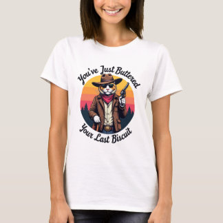 Funny Cowboy Cat | Du har just blivit slagen T Shirt