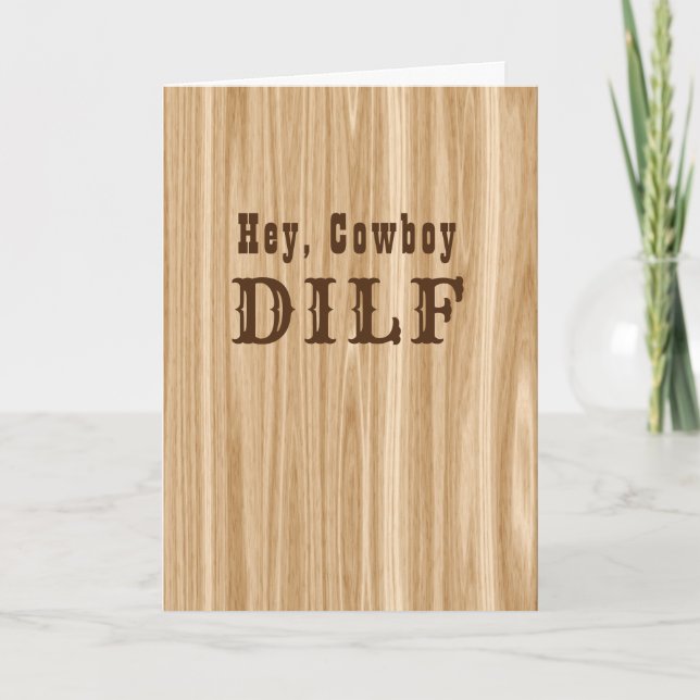 Funny Cowboy DILT Fars dag Raunchy Vuxen humor Kort (Framsida)