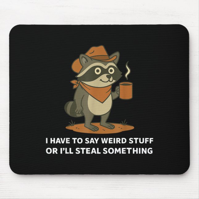 Funny Cowboy Raccoon Saying Weird Stuff Meme Humor Musmatta (Framsidan)
