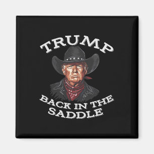 Funny CowboyWestern Donald Trump President Us Fla Magnet