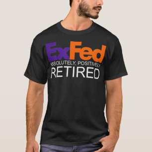 Funny CoWorker Gift Federal EX MATAT Lycklig Party T Shirt