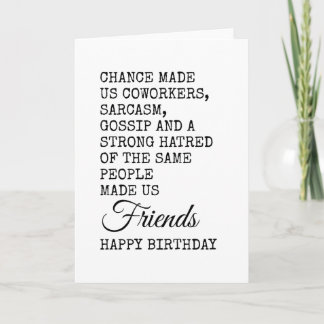 Funny Coworking Birthday Card - Sarcasm Kort