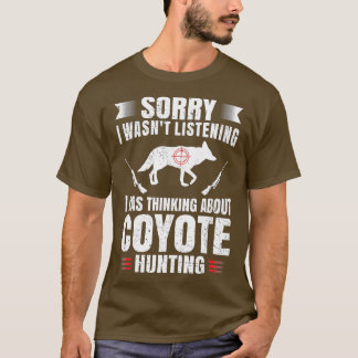 Funny Coyote Hunting Älskare Fläkt Hunter Hobby Gu T Shirt
