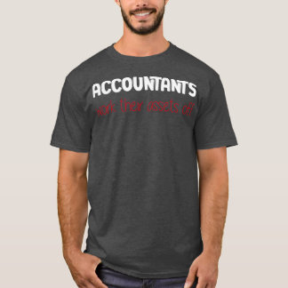 Funny CPA Accountant Quote Sarkastic Coola Account T Shirt