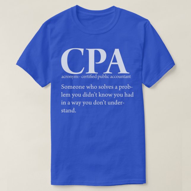 Funny CPA Auktoriserad Public Accountant Definitio T Shirt (Design framsida)