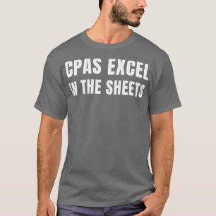 Funny CPA Excel i Lakan-redovisning T Shirt