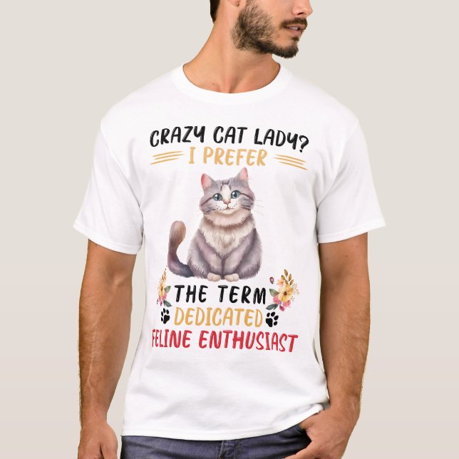 Funny Crazy Cat Dam som säger T Shirt (Framsida)