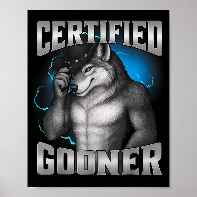 Funny Cringe Sigma Wolf Certified Gooner  Poster (Framsidan)