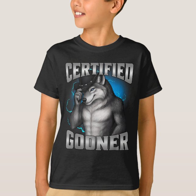 Funny Cringe Sigma Wolf Certified Gooner  T Shirt (Framsida)