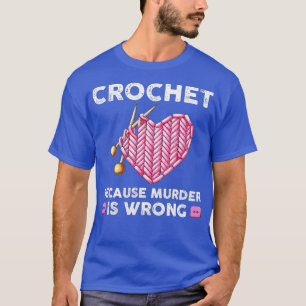 Funny Crochet Citotes Crocheter Knitting Yarn Kärl T Shirt