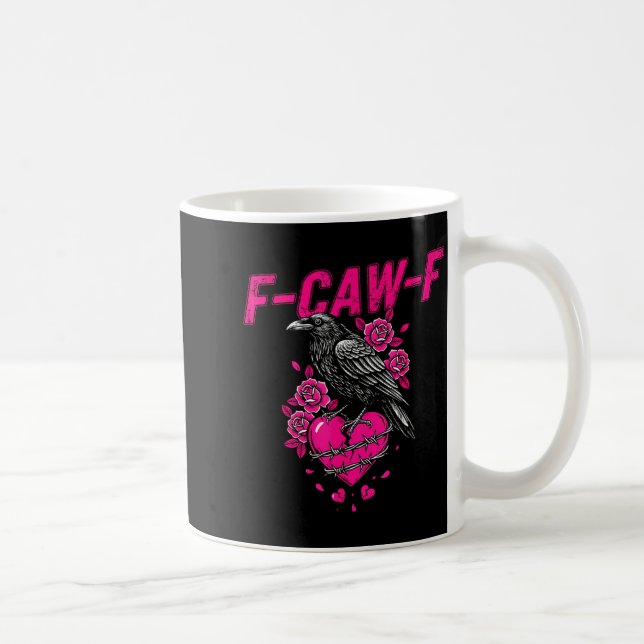 Funny Crow F-caw-f Valentines Day Black Bird Fcawf Kaffemugg (Höger)