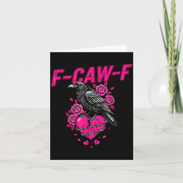 Funny Crow F-caw-f Valentines Day Black Bird Fcawf Kort (Framsida)
