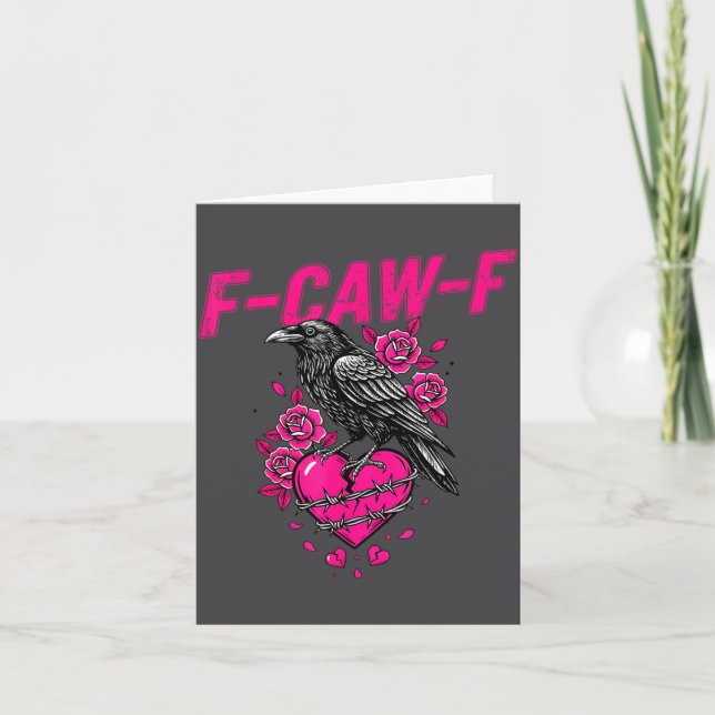 Funny Crow F-caw-f Valentines Day Black Bird Fcawf Kort (Framsida)