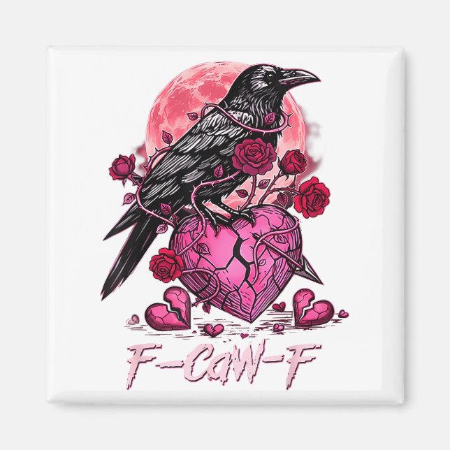 Funny Crow F-caw-f Valentines Day Black Bird Fcawf Magnet (Framsidan)