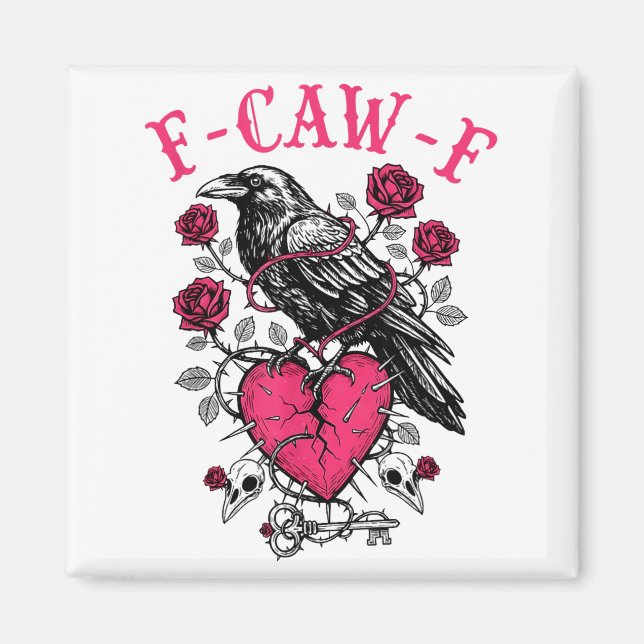 Funny Crow F-caw-f Valentines Day Black Bird Fcawf Magnet (Framsidan)
